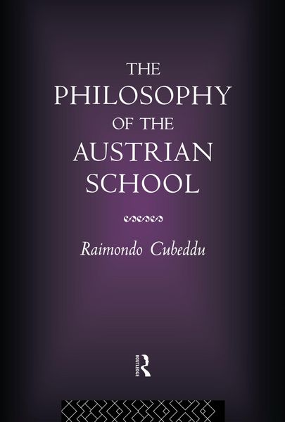 Produktbild: The Philosophy of the Austrian School