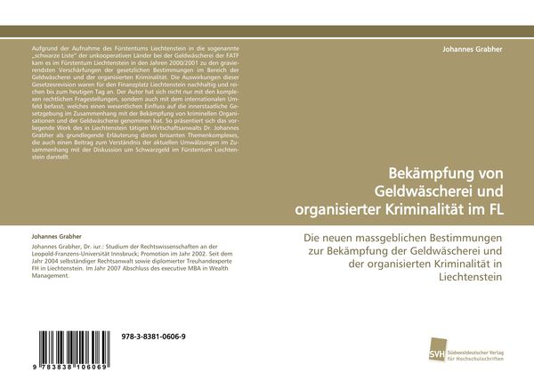 Bekämpfung von Geldwäscherei und organisierterKriminalität im FL, Taschenbuch von Johannes Grabher, Südwestdeutscher Verlag für Hochschulschriften,
