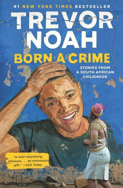 Born a Crime, Gebundene Ausgabe von Trevor Noah, Penguin Putnam