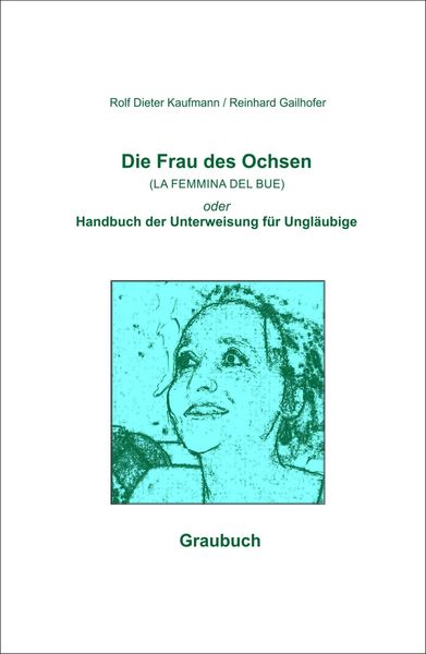 Produktbild: Die Frau des Ochsen (LA FEMMINA DEL BUE)