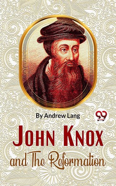 Produktbild: John Knox And The Reformation
