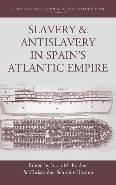 Produktbild: Slavery and Antislavery in Spain's Atlantic Empire