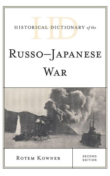 Produktbild: Historical Dictionary of the Russo-Japanese War