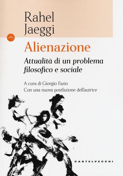 Produktbild: Alienazione. Attualit&agrave; di un problema filosofico e sociale