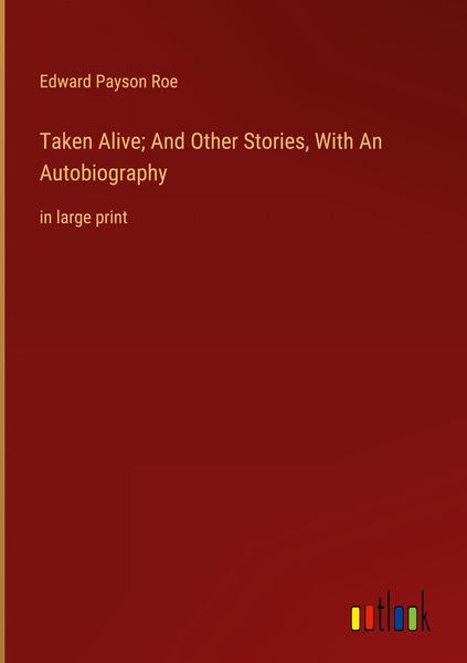 Produktbild: Taken Alive; And Other Stories, With An Autobiography