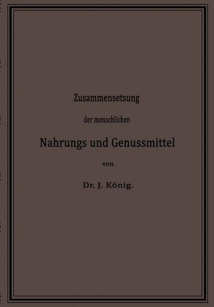 Produktbild: Chemische Zusammensetzung der menschlichen Nahrungs- und Genussmittel