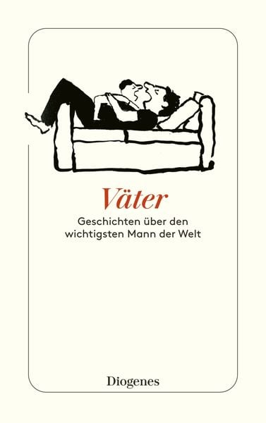 Väter, Taschenbuch von , Diogenes Verlag AG