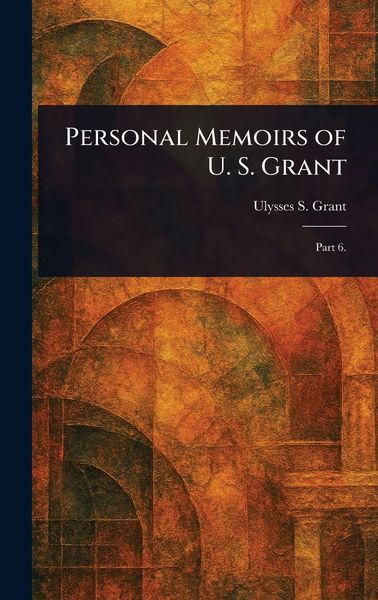 Produktbild: Personal Memoirs of U. S. Grant