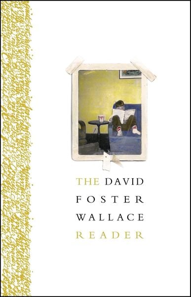 Produktbild: The David Foster Wallace Reader