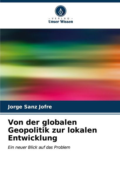 Produktbild: Von der globalen Geopolitik zur lokalen Entwicklung