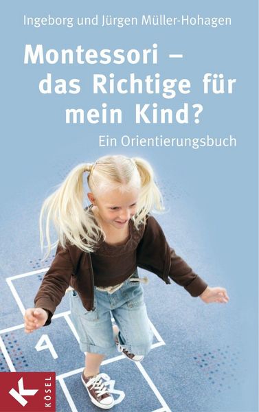 Produktbild: Montessori - das Richtige f&uuml;r mein Kind?
