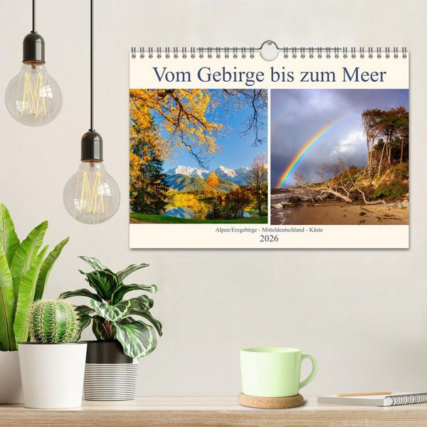 Produktbild: Vom Gebirge bis zum Meer, Alpen/Erzgebirge - Mitteldeutschland - K&uuml;ste (Wandkalender 2026 DIN A4 quer), CALVENDO Monatskalender