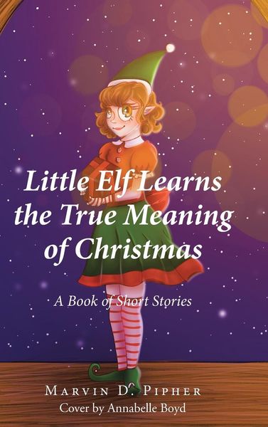 Produktbild: Little Elf Learns the True Meaning of Christmas