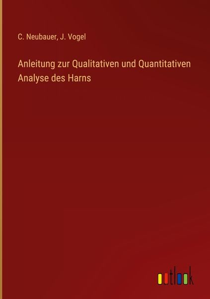 Produktbild: Anleitung zur Qualitativen und Quantitativen Analyse des Harns