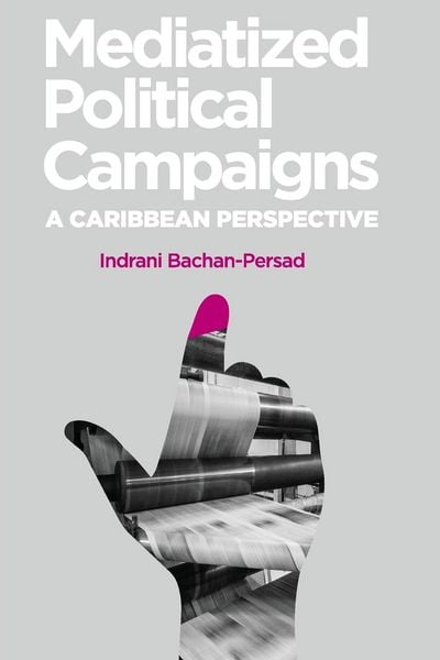 Produktbild: Mediatized Political Campaigns