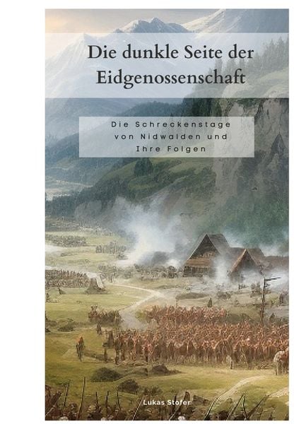 Produktbild: Die dunkle Seite der Eidgenossenschaft