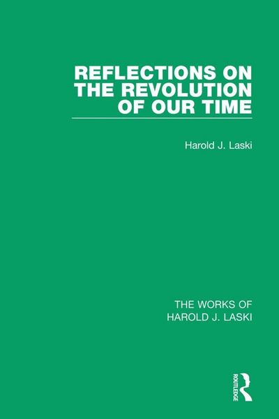 Produktbild: Reflections on the Revolution of our Time (Works of Harold J. Laski)