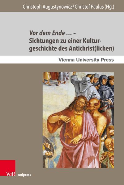 Produktbild: Vor dem Ende ... - Sichtungen zu einer Kulturgeschichte des Antichrist(lichen)