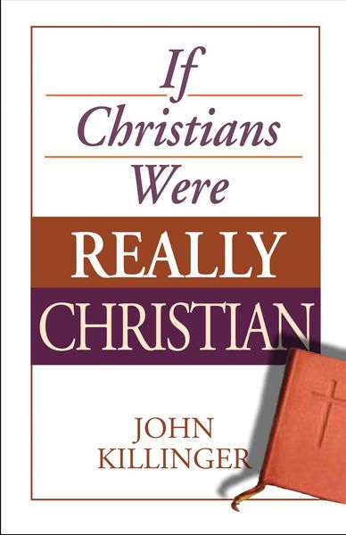 Produktbild: If Christians Were Really Christian