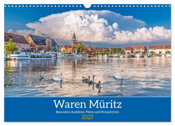 Produktbild: Waren M&uuml;ritz Besondere Ausblicke, Pl&auml;tze und Perspektiven (Wandkalender 2027 DIN A3 quer), CALVENDO Monatskalender