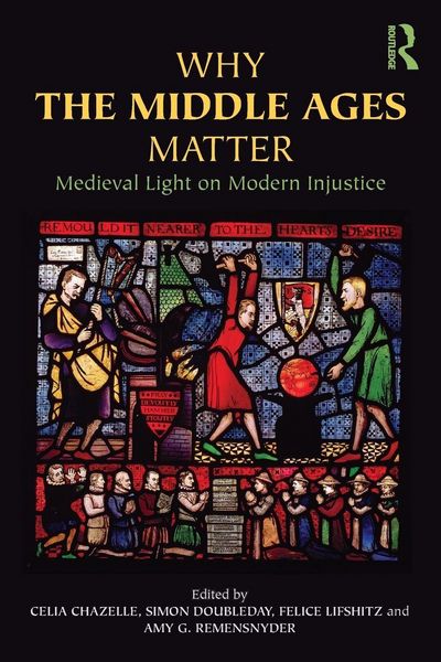 Produktbild: Why the Middle Ages Matter