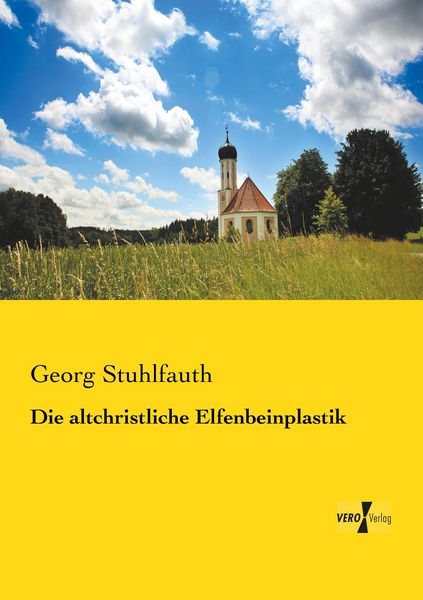 Produktbild: Die altchristliche Elfenbeinplastik