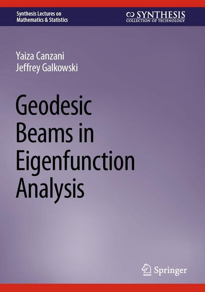 Produktbild: Geodesic Beams in Eigenfunction Analysis