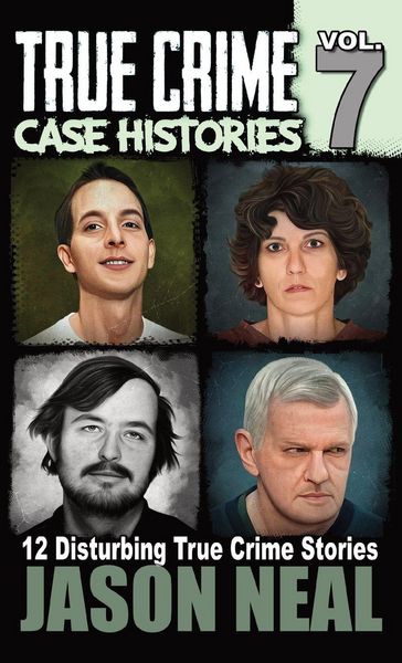 Produktbild: True Crime Case Histories - Volume 7