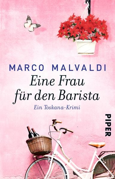 Eine Frau für den Barista / Barista Massimo Viviani Bd. 5, Taschenbuch von Marco Malvaldi, Piper Taschenbuch, 978-3-492-30678-2