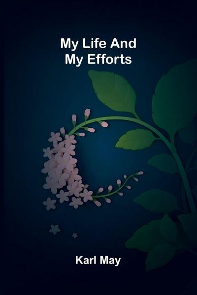 Produktbild: My Life and My Efforts