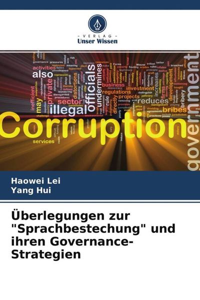 Produktbild: &Uuml;berlegungen zur "Sprachbestechung" und ihren Governance-Strategien