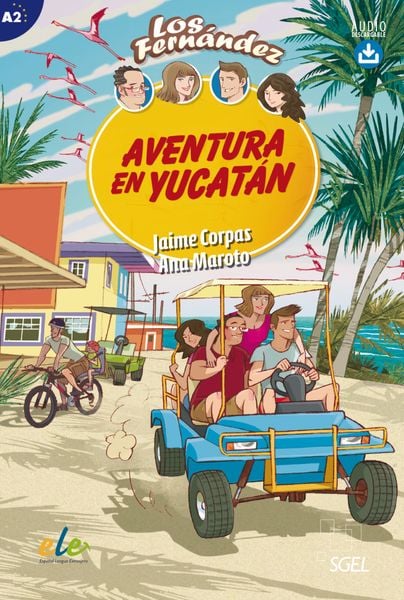 Aventura en Yucatán. Lektüre mit Hördateien als Download, Taschenbuch von Jaime Corpas , Ana Maroto, Hueber, 9783193845016