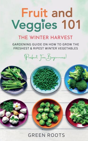 Produktbild: Fruit & Veggies 101 - The Winter Harvest