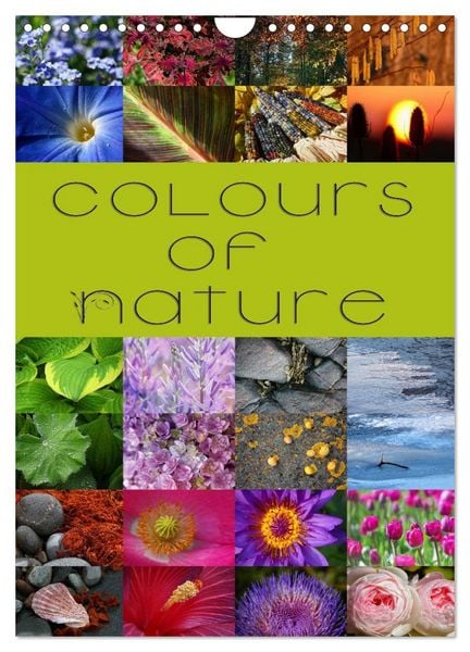 Colours of Nature / UK-Version (Wall Calendar 2026 DIN A4 portrait), CALVENDO 12 Month Wall Calendar