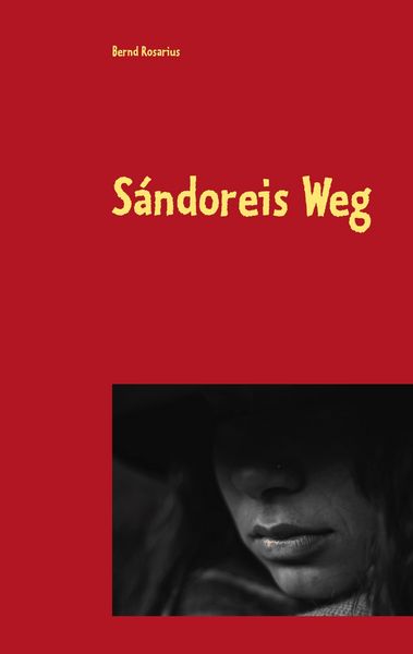 Produktbild: S&aacute;ndoreis Weg
