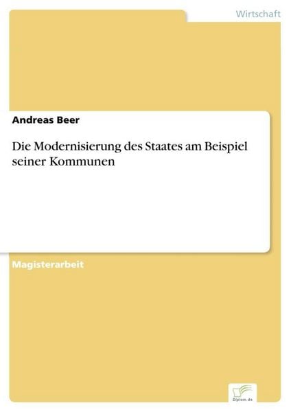 Produktbild: Die Modernisierung des Staates am Beispiel seiner Kommunen