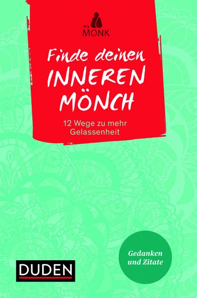 Finde deinen inneren Mönch