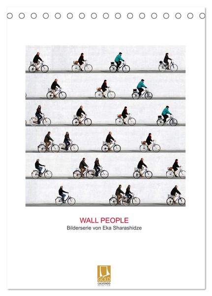 Wall People - Bilderserie von Eka Sharashidze (Tischkalender 2024 DIN A5 hoch), CALVENDO Monatskalender