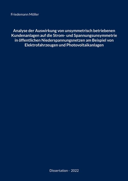 Produktbild: Analyse der Auswirkung von unsymmetrisch betriebenen Kundenanlagen auf die Strom