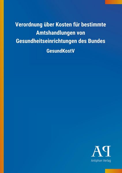 Produktbild: Verordnung &uuml;ber Kosten f&uuml;r bestimmte Amtshandlungen von Gesu