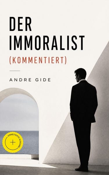 Produktbild: Der Immoralist (Kommentiert)