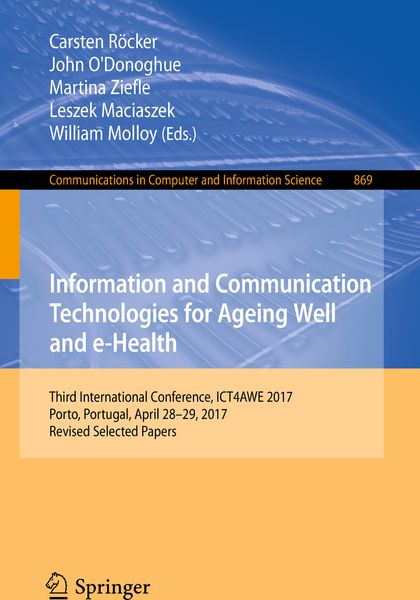 Produktbild: Information and Communication Technologies for Ageing Well and e-Health