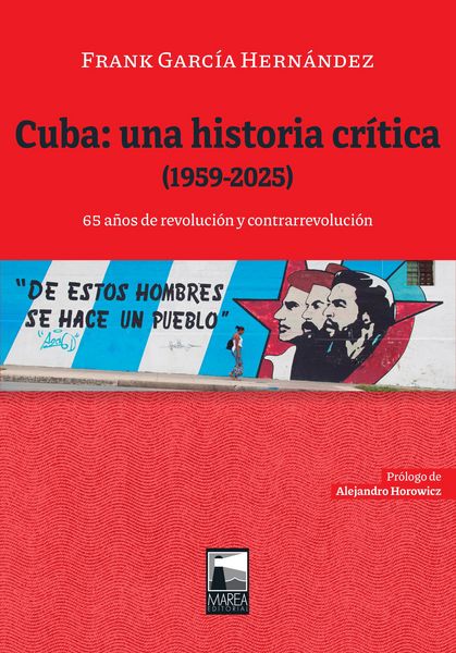 Produktbild: Cuba: una historia cr&iacute;tica (1959-2025)