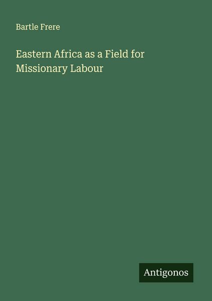 Produktbild: Eastern Africa as a Field for Missionary Labour