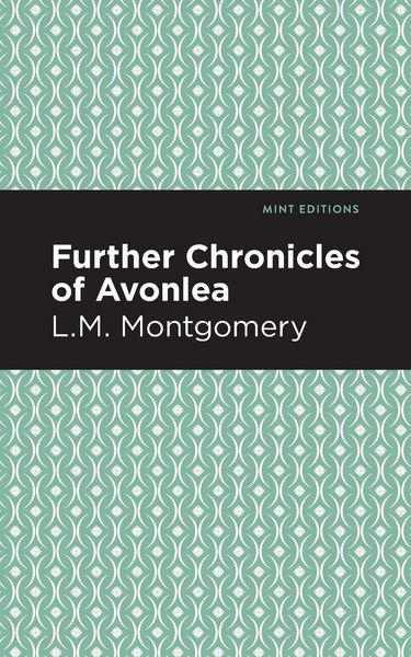 Produktbild: Further Chronicles of Avonlea
