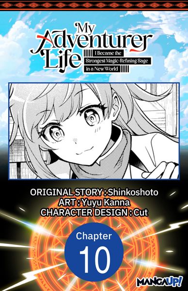 Produktbild: My Adventurer Life: I Became the Strongest Magic-Refining Sage in a New World #010
