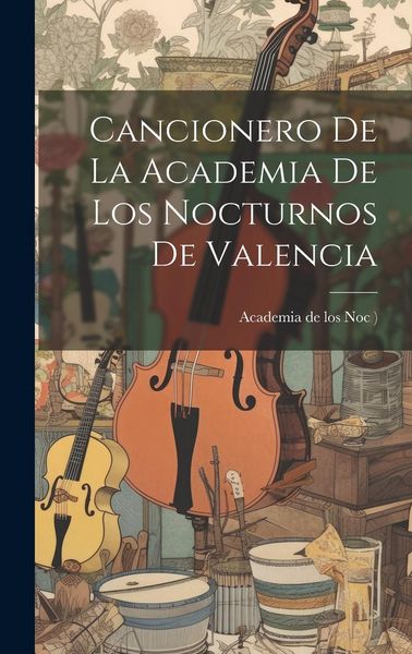Produktbild: Cancionero de la Academia de los Nocturnos de Valencia