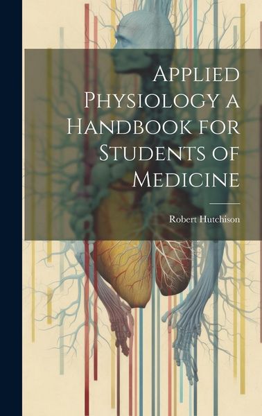 Produktbild: Applied Physiology a Handbook for Students of Medicine
