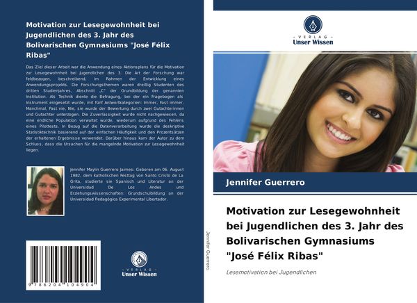 Motivation zur Lesegewohnheit bei Jugendlichen des 3. Jahr des Bolivarischen Gymnasiums 'José Félix Ribas'; Taschenbuch von Jennifer Guerrero, Verlag