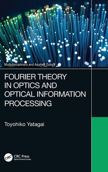 Produktbild: Fourier Theory in Optics and Optical Information Processing